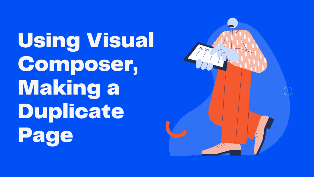 Using Visual Composer, Making a Duplicate Page 