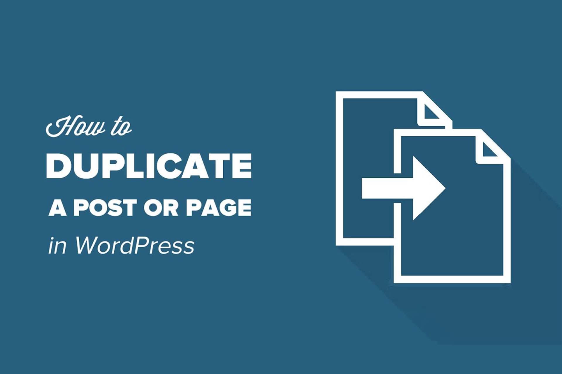 How to duplicate a post or page in wordpress